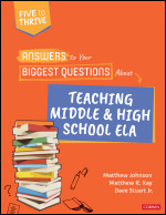 Answers to Your Biggest Questions About Teaching Middle and High School ELA