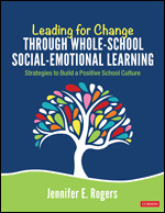 Leading for Change Through Whole-School Social-Emotional Learning