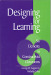 Designing for Learning