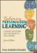 Reclaiming Personalized Learning