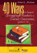 40 Ways to Support Struggling Readers in Content Classrooms, Grades 6-12