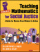 Teaching Mathematics for Social Justice, Grades K-12