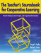 The Teacher's Sourcebook for Cooperative Learning