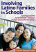 Involving Latino Families in Schools